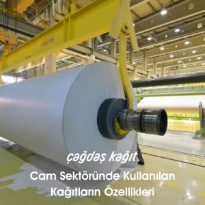 CHARACTERISTICS OF THE PAPERS USED IN THE GLASS INDUSTRY